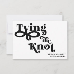 Tying the Knot Typography Wedding Save the Date