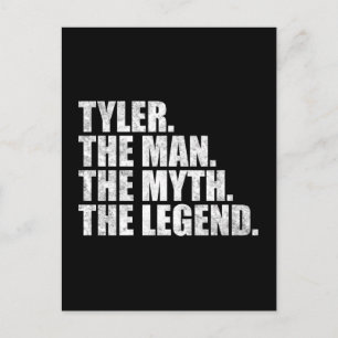 Tyler name, Tyler The Man The Myth The Legend Postcard