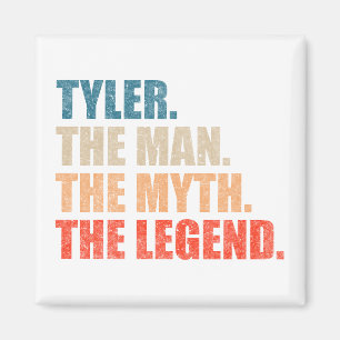 Tyler The Man The Myth The Legend Magnet