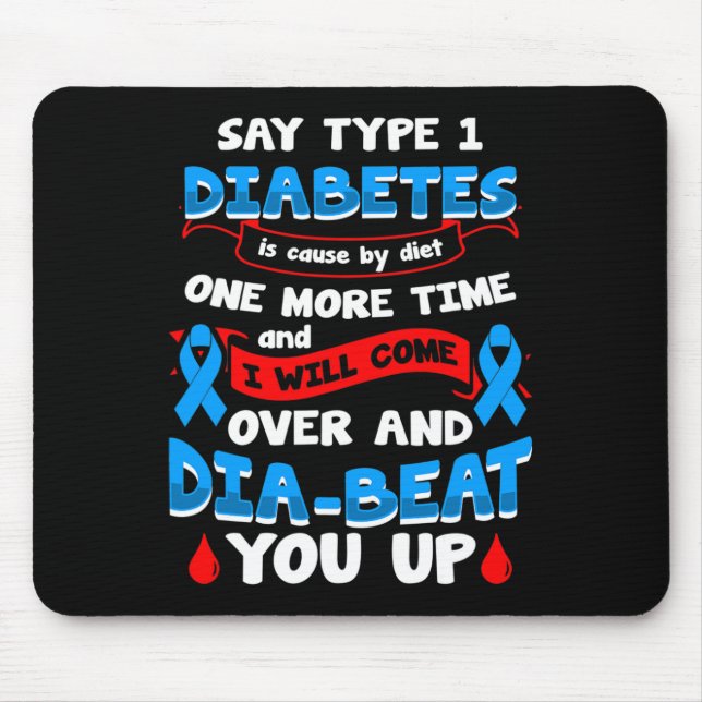 Type 1 Diabetes Awareness 1 Mouse Pad (Front)