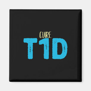 Type 1 Diabetes Awareness - Cure Tid Diabetes Magnet