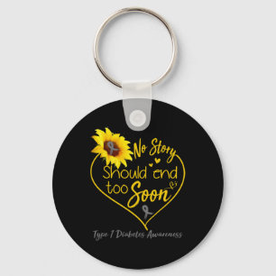 Type 1 Diabetes Awareness No Story Should End Too  Keychain