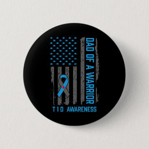 Type 1 Diabetes Awareness T1D Dad of Warrior Type 2 Inch Round Button