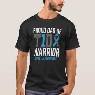 Type 1 Diabetes Awareness T1D Dad of Warrior Type  T-Shirt