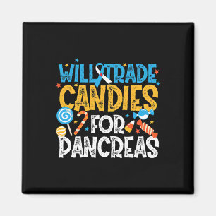 Type 1 Diabetes Awareness Trade Candy For Pancreas Magnet