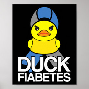 Type 1 Diabetes Duck Fiabetes T1D Awareness Poster