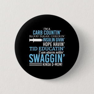 Type 1 Diabetes Mom Fun T1d Diabetic Awareness Wom 2 Inch Round Button