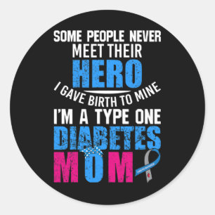 Type 1 Diabetes Mom Mother T1d Diabetic Awareness  Classic Round Sticker