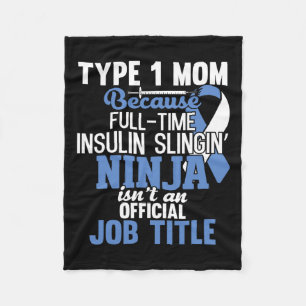 Type 1 Diabetes Mom Mother T1d Diabetic Awareness  Fleece Blanket