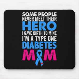 Type 1 Diabetes Mom Mother T1D Diabetic Awareness Mouse Pad