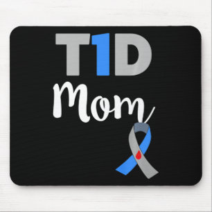 Type 1 Diabetes Mom - T1d Mom Gift Mouse Pad