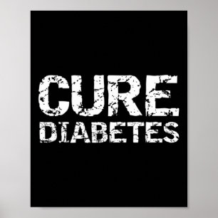 Type 1 Diabetes Quote for Diabetics Awareness Cure Poster