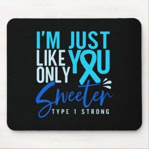 Type 1 Diabetes Strong T1d Awareness  Mouse Pad