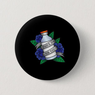 Type 1 Diabetes  T1D Awareness Insulin Or Die Wome 2 Inch Round Button