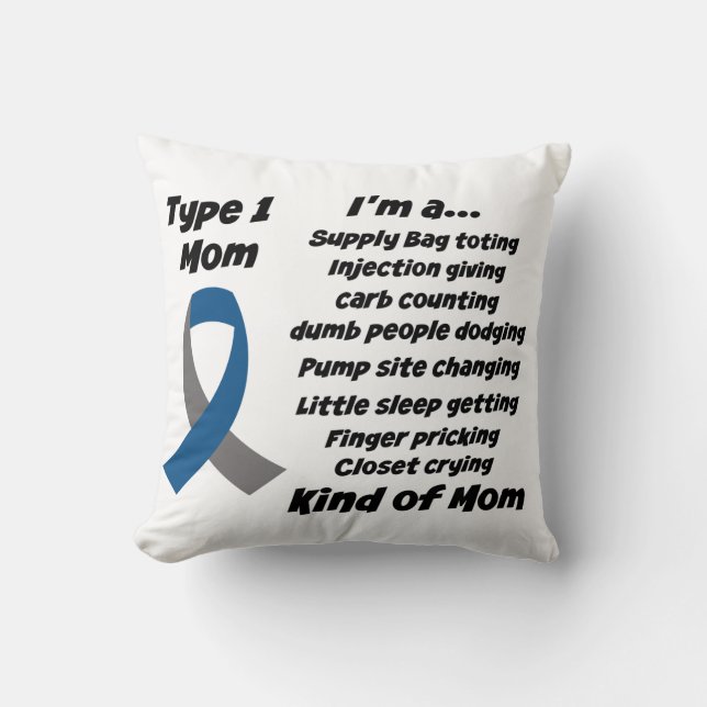 Type 1 Mom Throw Pillow (Front)