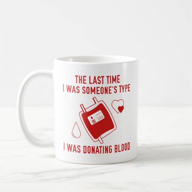 Type Donating Blood Coffee Mug (Left)