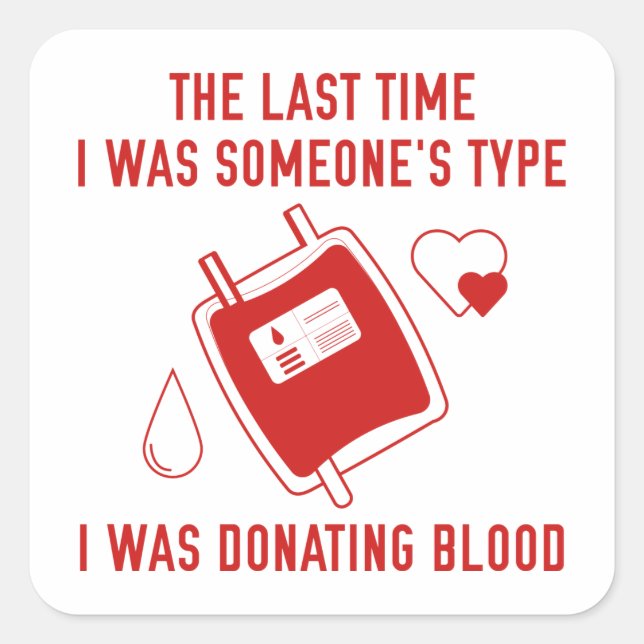 Type Donating Blood Square Sticker (Front)