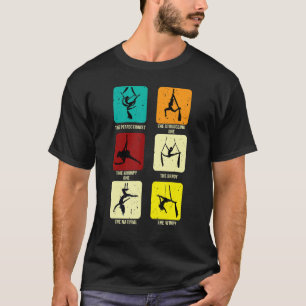 Type Of Aerialists- Aerial Dance Circus Aerialists T-Shirt