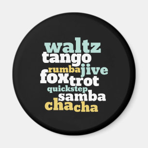 Type of Ballroom Dance Waltz Tango Foxtrot Samba Magnet