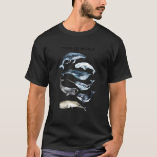 Type Of Whale Ocean Animal Whale  Mammals Guide Wh T-Shirt