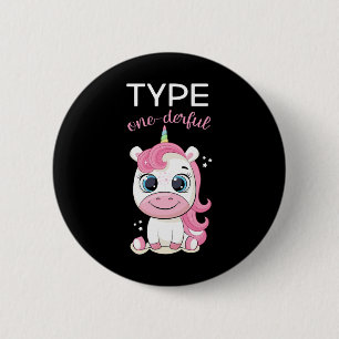Type One-derful Diabetes Awareness T1d Unicorn Dia 2 Inch Round Button