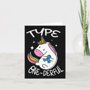 Type One-derful Unicorn For A Diabetic Diabetes Aw Card
