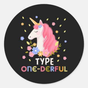 Type One-Derful Unicorn Fun Diabetic Type 1 Diabet Classic Round Sticker