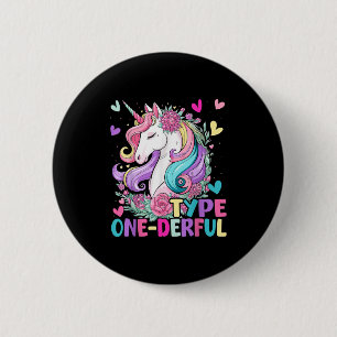 Type One-derful Unicorn Funny Diabetic Type 1 Diab 2 Inch Round Button