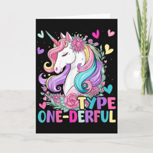 Type One-derful Unicorn Funny Diabetic Type 1 Diab Card
