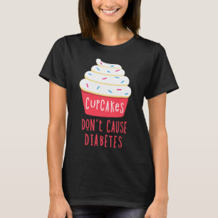 Type One Diabetes Awareness - Fun Type 1 Diabetic  T-Shirt