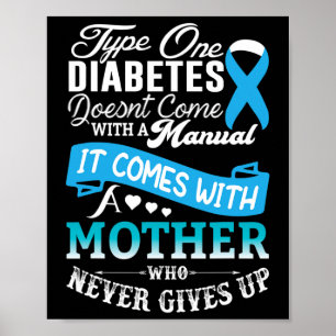 Type One Diabetes For Mother Blue Ribbon Diabetic Poster