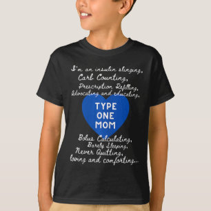 Type One Mom Awareness Diabetes Awareness Day T1D T-Shirt