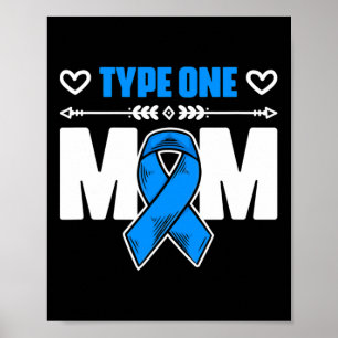 Type One Mom Diabetes Warrior Diabetic Diabetes Aw Poster