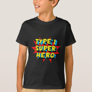Type One Superhero Type 1 Diabetes Awareness  T-Shirt