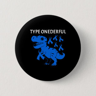 Type Onederful T-rex Type-1 Diabetes Awareness 2 Inch Round Button