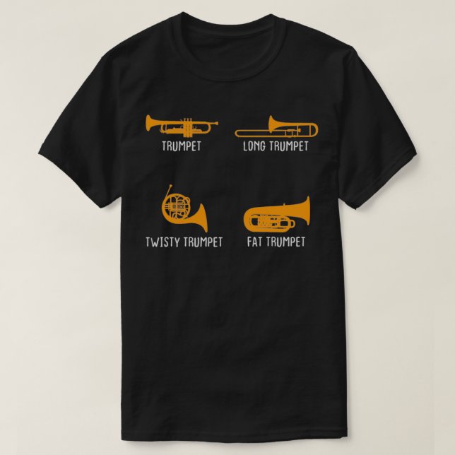 Types of Trumpet Marching Band Trumpeter T-Shirt (Design Front)