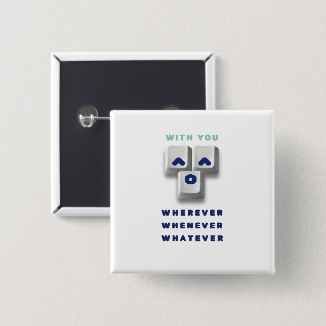 typography_2_with you_2 2 inch square button (Front & Back)