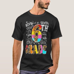 Typography 6th Grade Leopard Welcome Back To Schoo T-Shirt