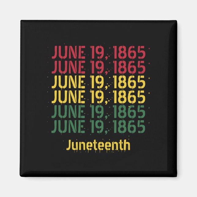 Typography Black History June 19 1865 Juneteenth Magnet (Front)