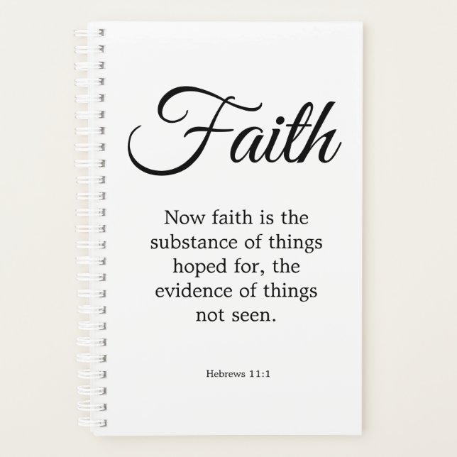 Typography Black & White Faith is the substance  Planner (Front)