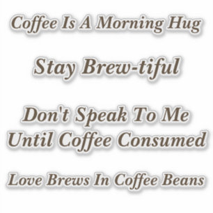 Typography Coffee Lover Funny Sayings