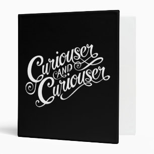 Typography   Curiouser and Curiouser 4 Binder