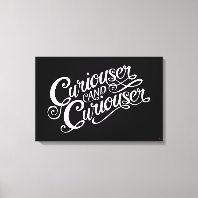 Typography | Curiouser and Curiouser 4 Canvas Print (Front)