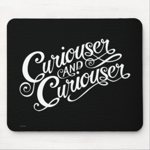 Typography   Curiouser and Curiouser 4 Mouse Pad