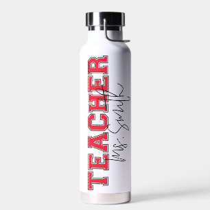 Typography Custom Name Teacher Appreciation Gift Water Bottle
