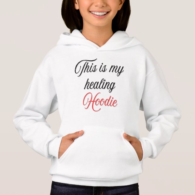 Typography Design This is my healing Hoodie (Front)
