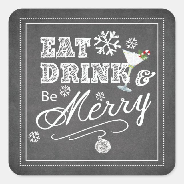 Typography Eat Drink Merry Christmas Holiday Square Sticker (Front)