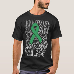 Typography Green Ribbon Cerebral Palsy CP Awarenes T-Shirt