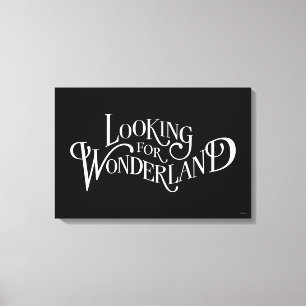 Typography   Looking for Wonderland 4 Canvas Print