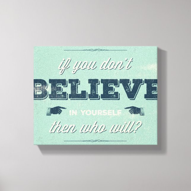 Typography quote Poster    Canvas Print (Front)